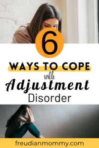 Coping with adjustment disorder