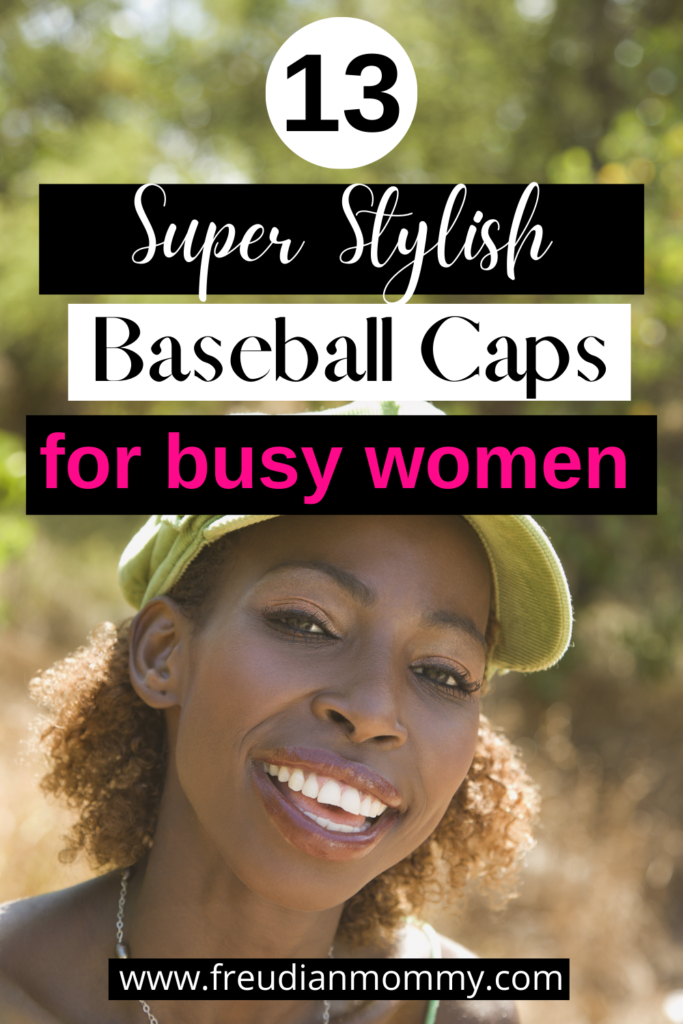 13 Beautiful Baseball Caps For Busy Moms-Perfect For Running Errands!