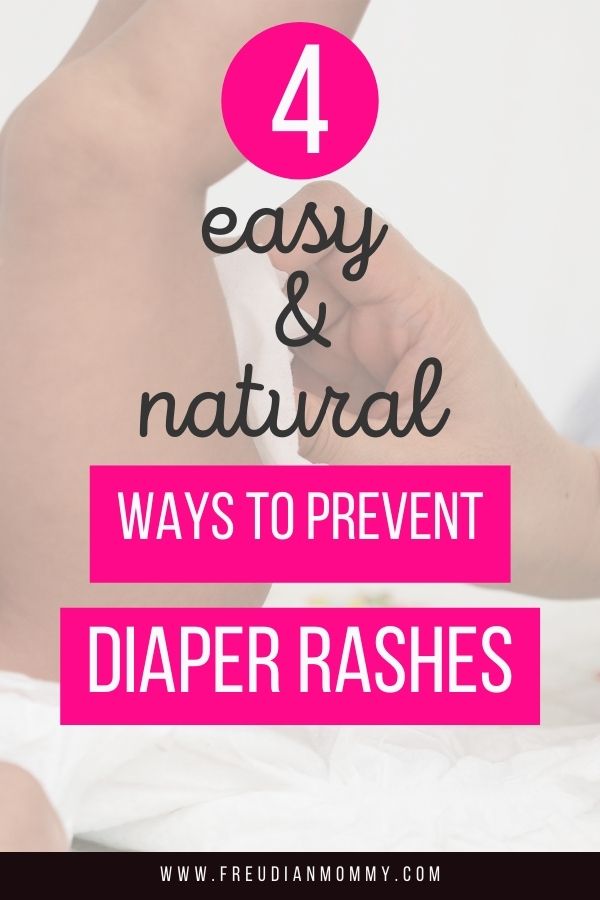 4 Easy and Natural Ways to Prevent Painful Diaper Rashes