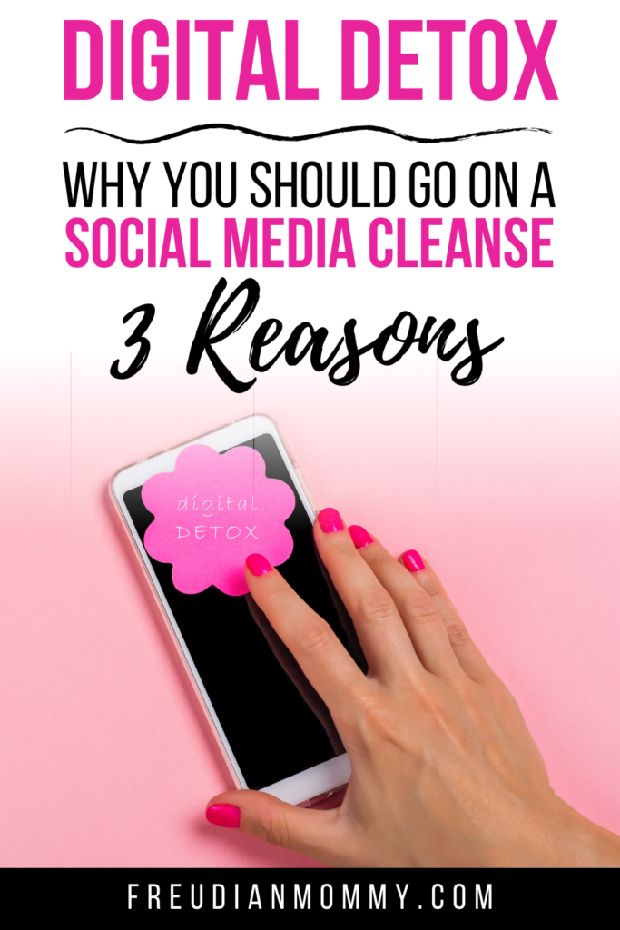Digital Detox: 3 Reasons Why You Should Go On A Social Media Cleanse!