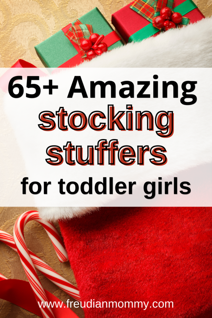 65+ Christmas Stocking Stuffers For Toddler Girls That They'll Love!