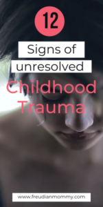 signs of repressed childhood trauma
